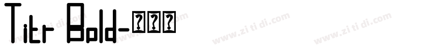 Titr Bold字体转换